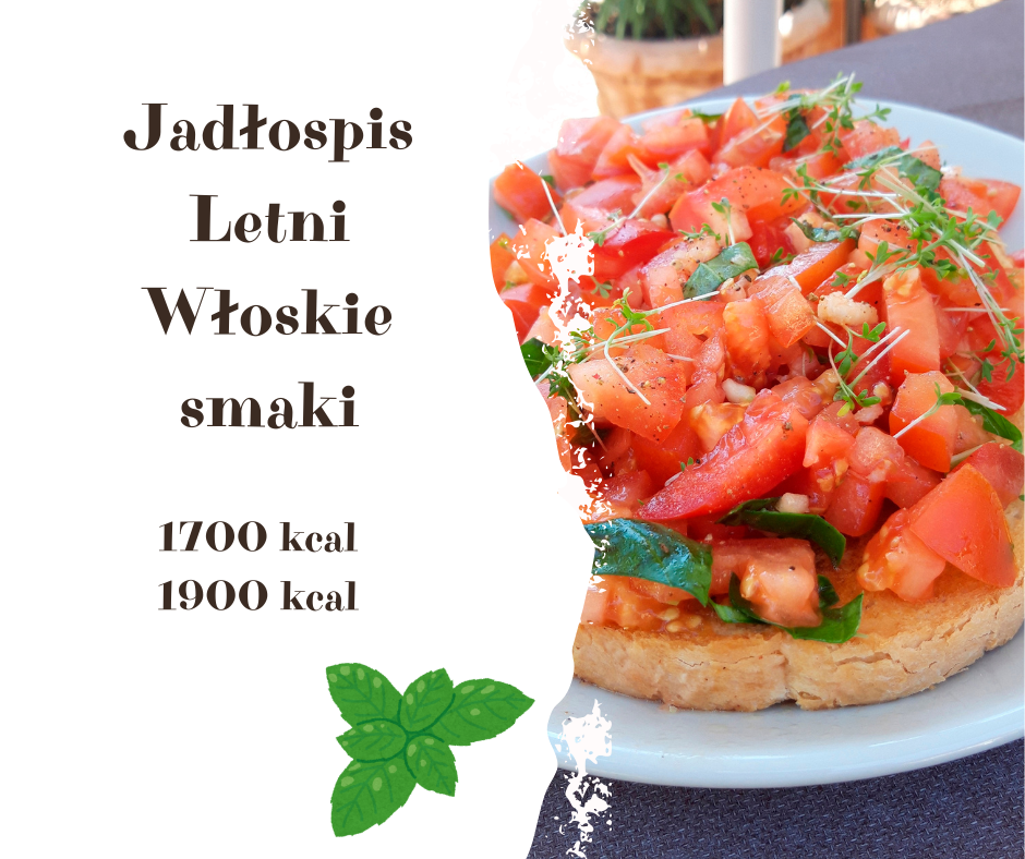 Jadłospis letni Włoskie smaki